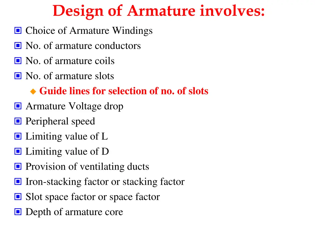 design of armature involves choice of armature