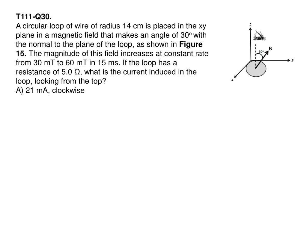 t111 q30 a circular loop of wire of radius