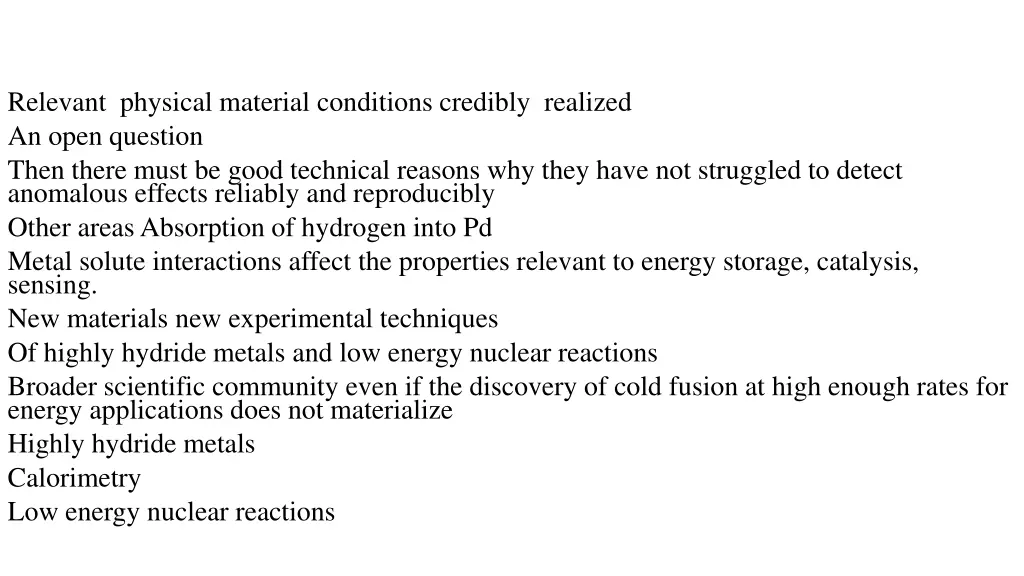 relevant physical material conditions credibly