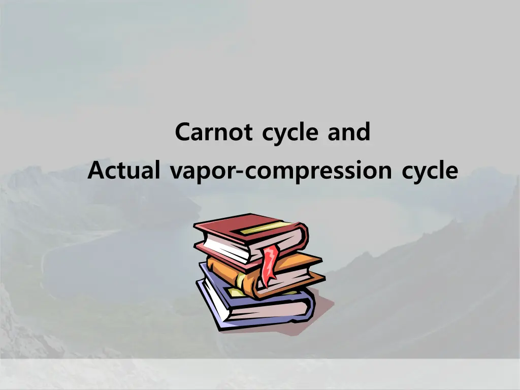 carnot cycle and actual vapor compression cycle