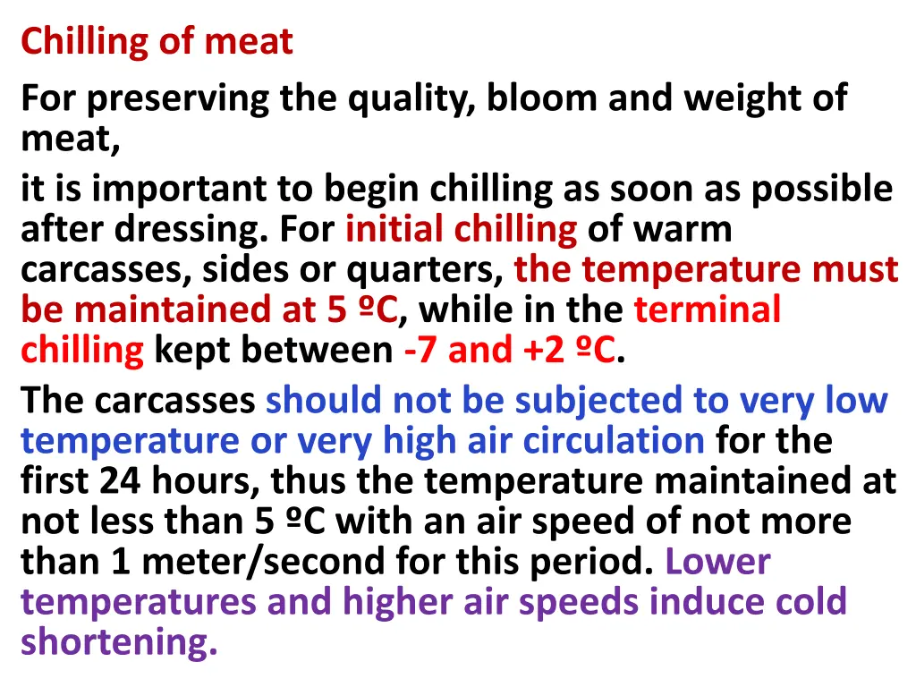 chilling of meat for preserving the quality bloom