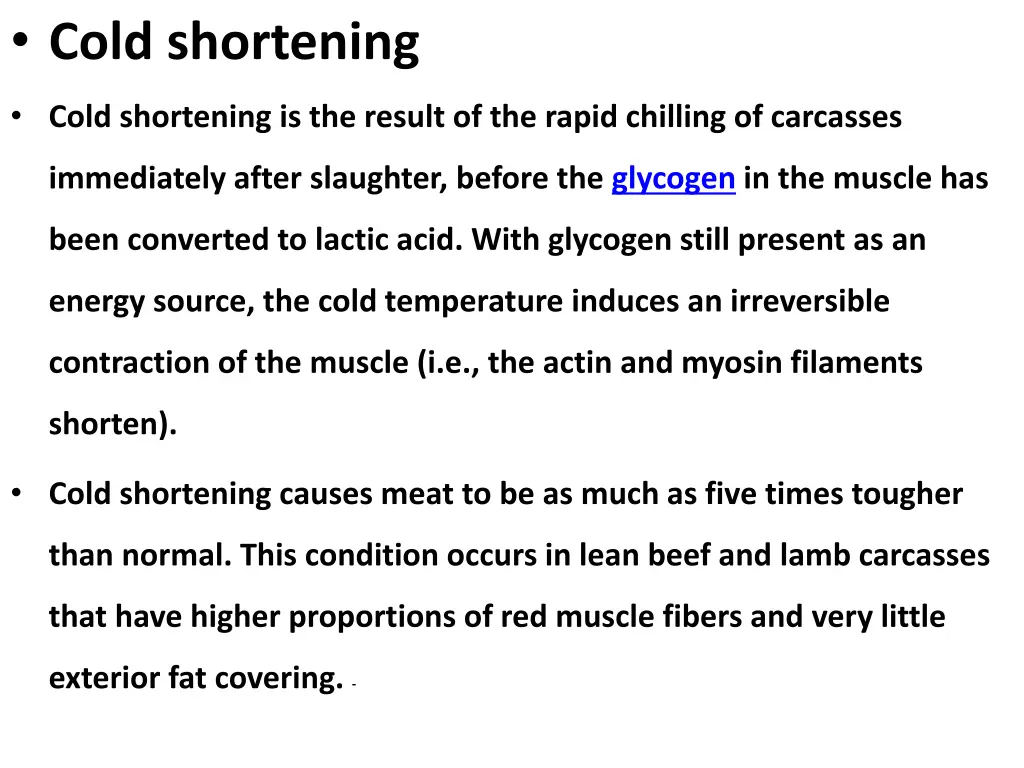 cold shortening