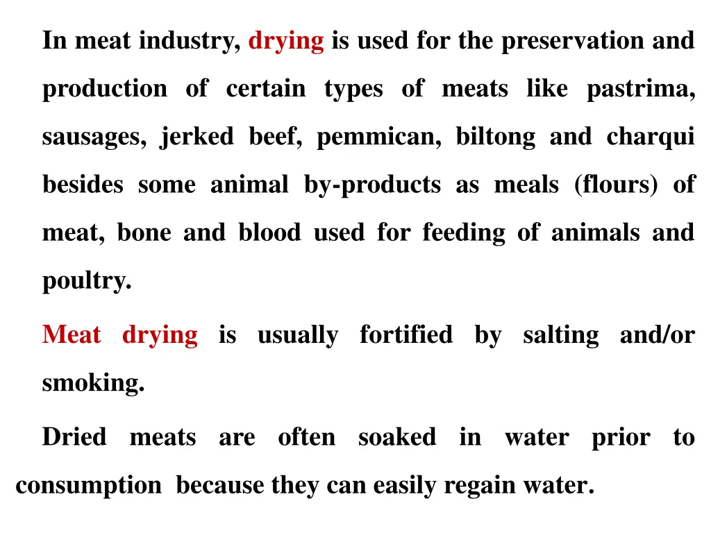 in meat industry drying is used