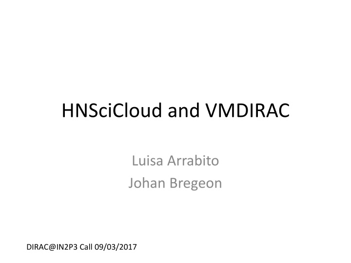 hnscicloud and vmdirac