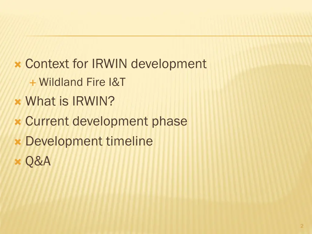 context for irwin development wildland fire