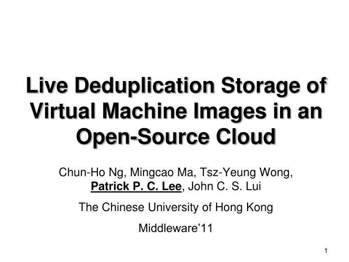 live deduplication storage of virtual machine