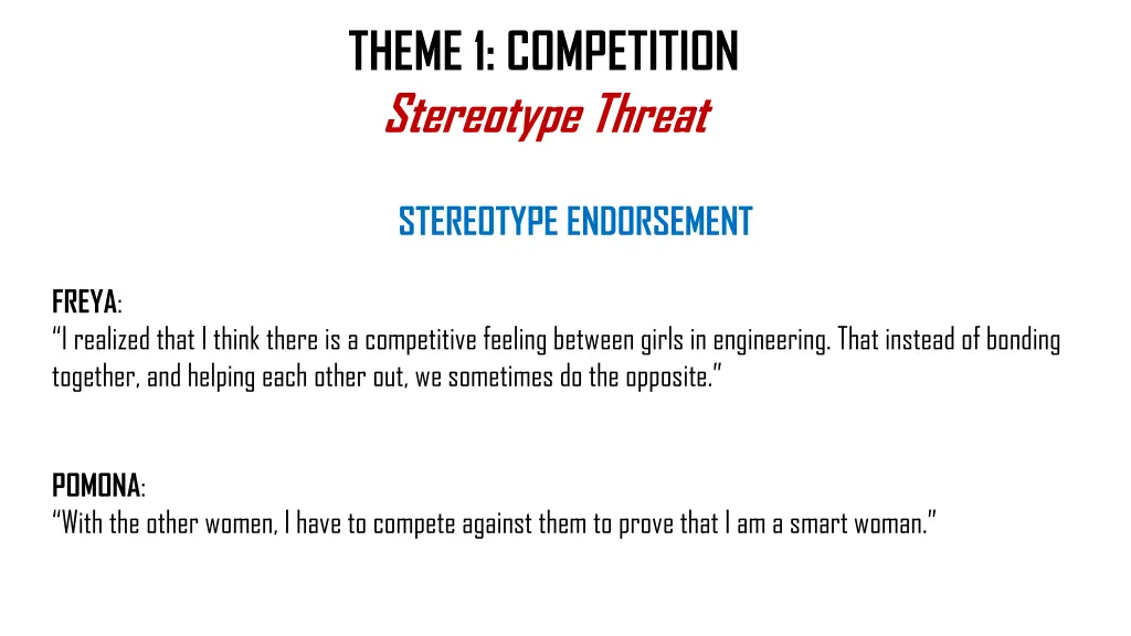 theme 1 competition stereotype threat 2