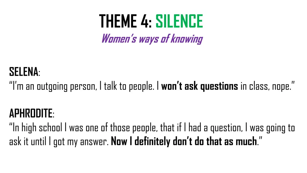 theme 4 silence women s ways of knowing 1