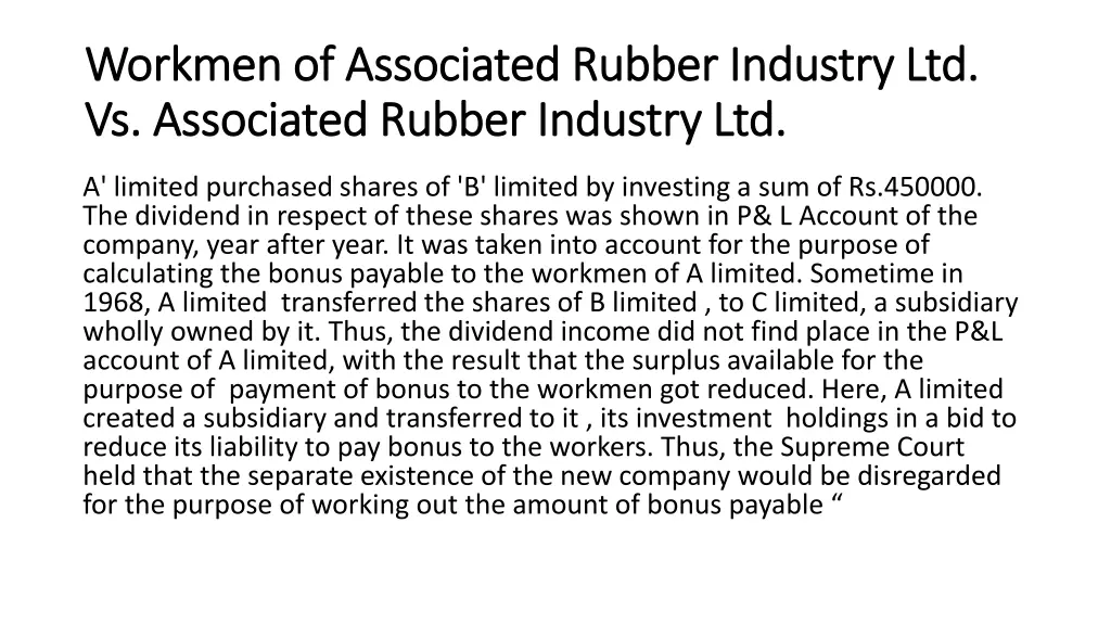 workmen of associated rubber industry ltd workmen