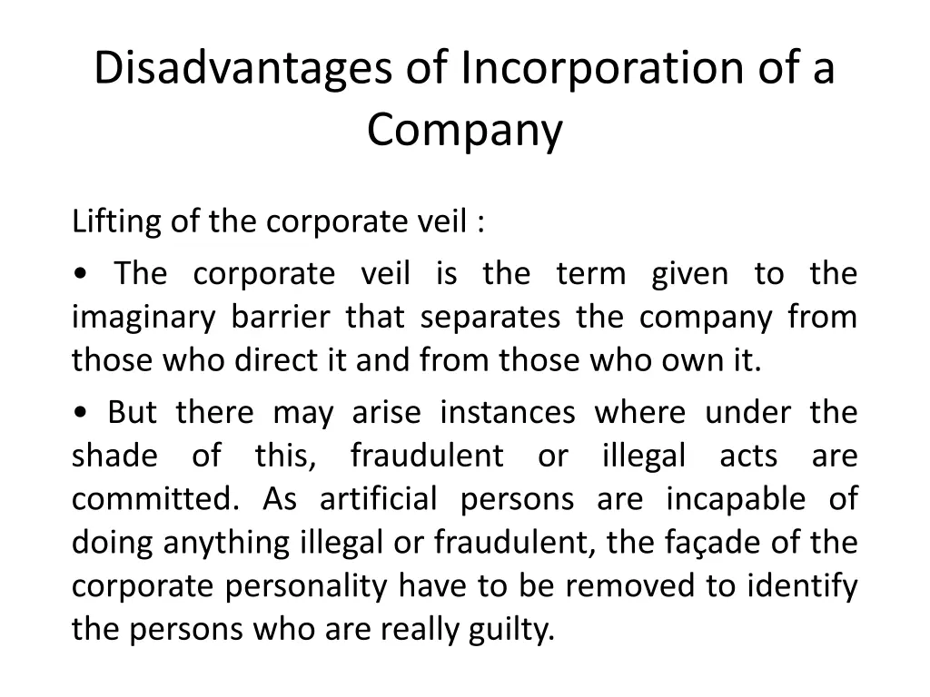 disadvantages of incorporation of a company 1