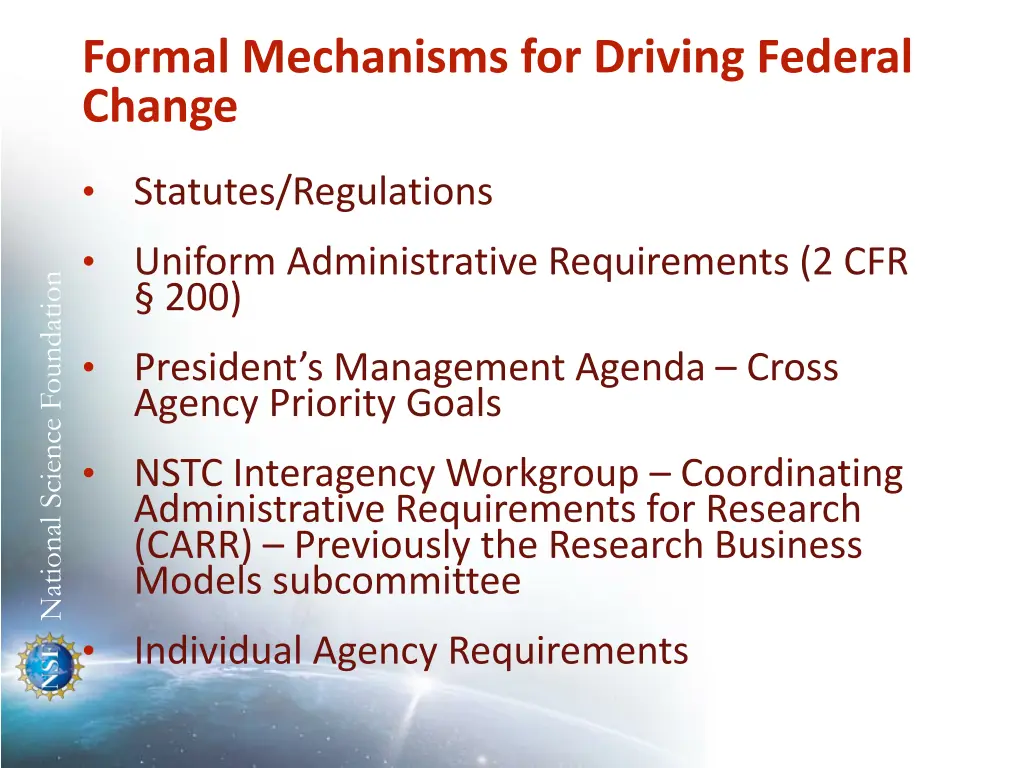 formal mechanisms for driving federal change