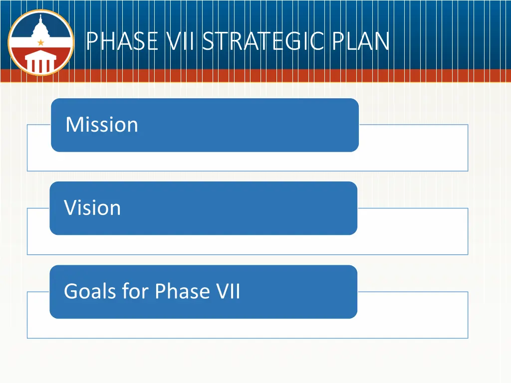 phase vii strategic plan