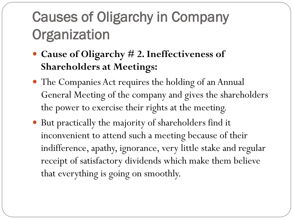 causes of oligarchy in company causes 1