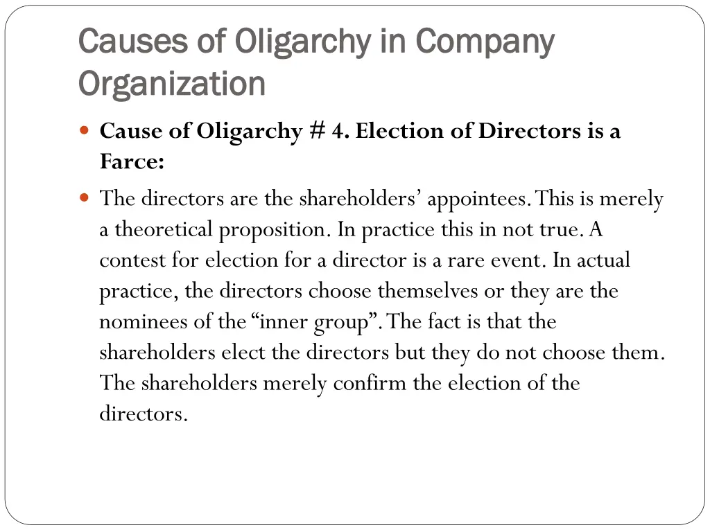 causes of oligarchy in company causes 3