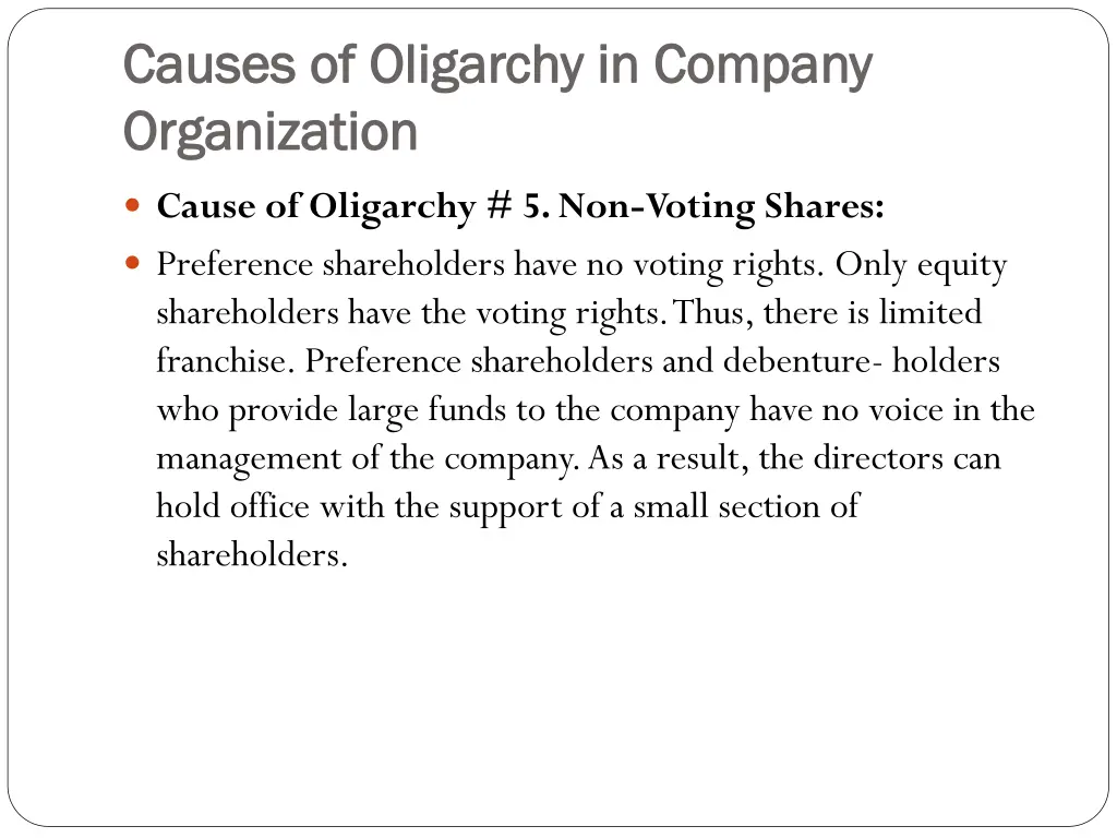 causes of oligarchy in company causes 4