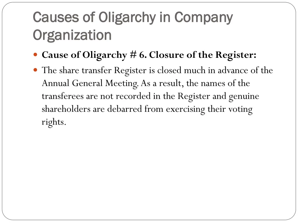 causes of oligarchy in company causes 5