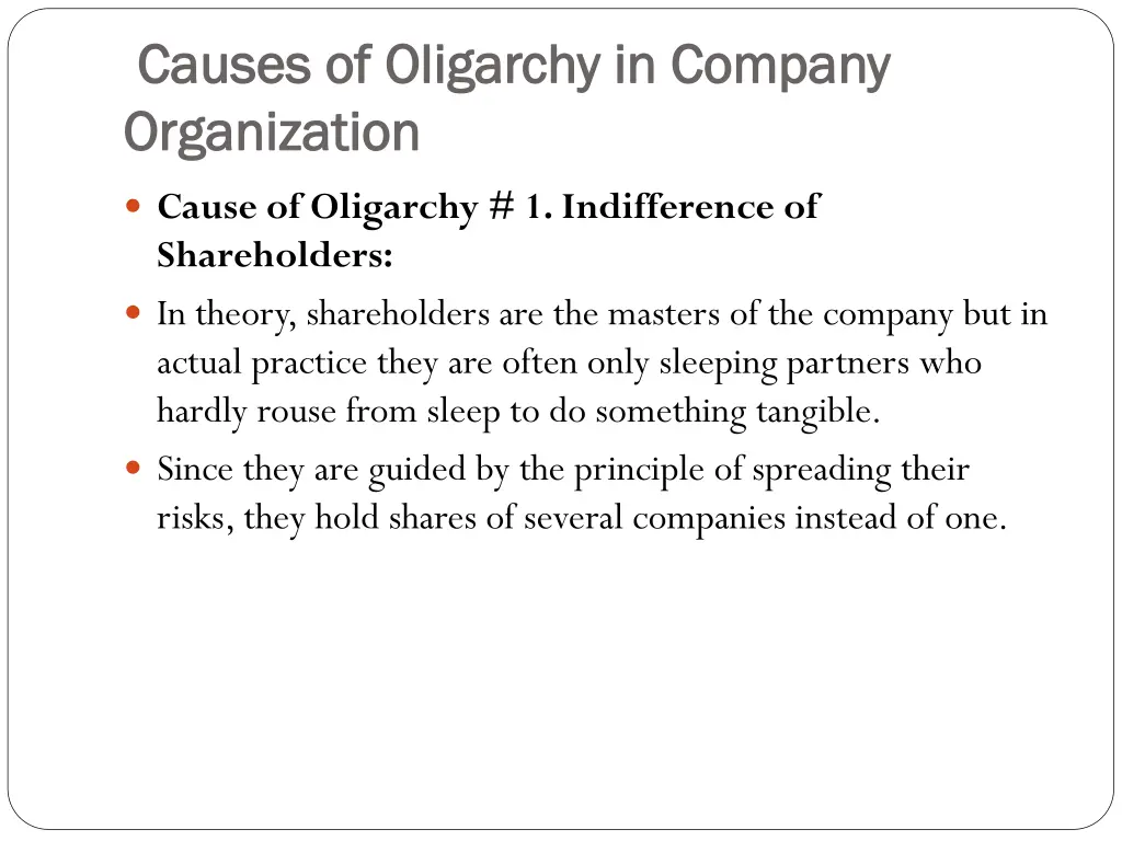 causes of oligarchy in company causes