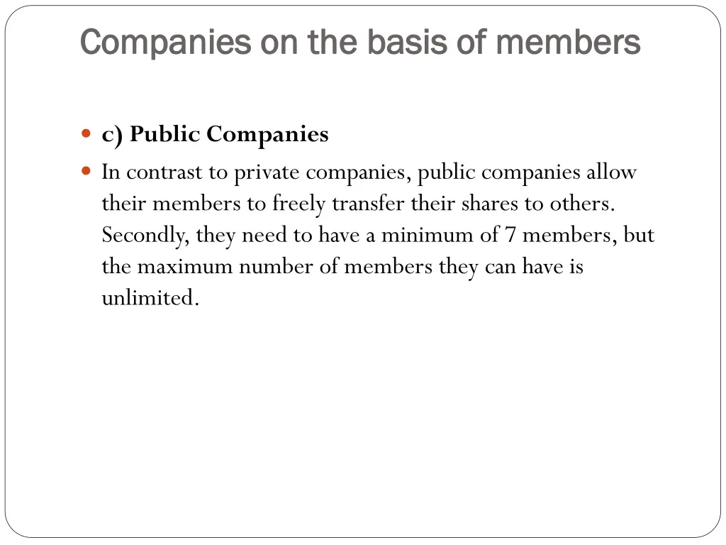 companies on the basis of members companies 1