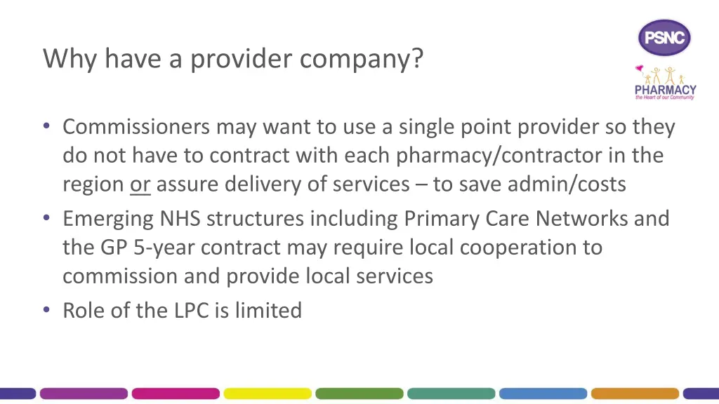 why have a provider company