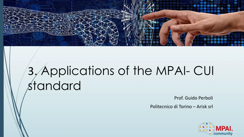 3 applications of the mpai cui standard