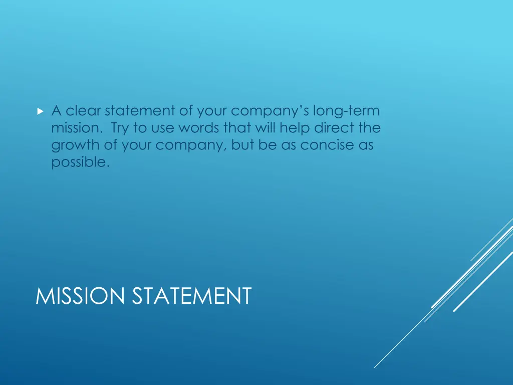 a clear statement of your company s long term