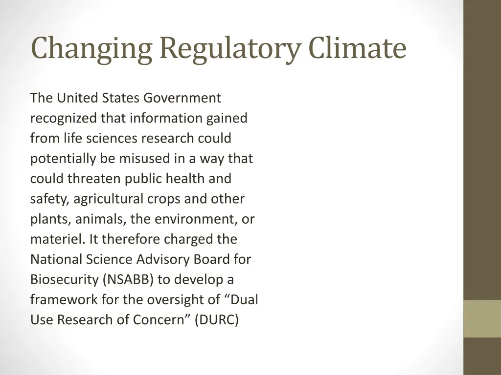 changing regulatory climate