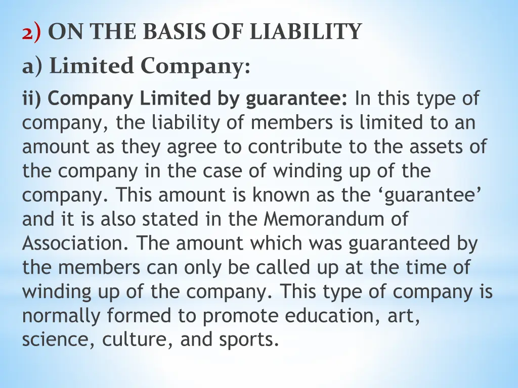 2 on the basis of liability a limited company 1