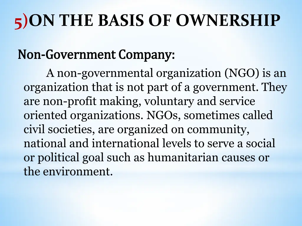 5 on the basis of ownership 1