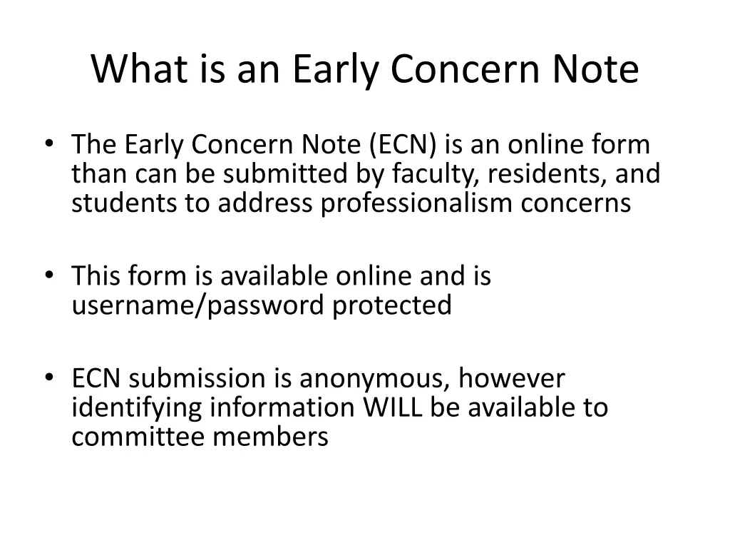 what is an early concern note