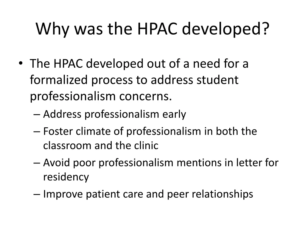 why was the hpac developed