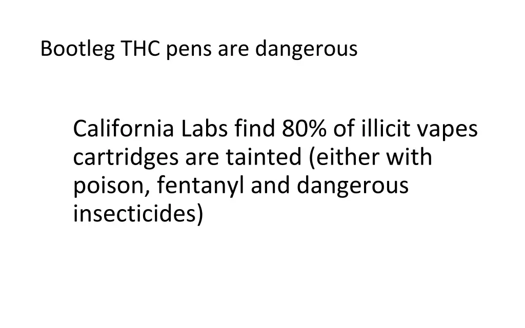 bootleg thc pens are dangerous