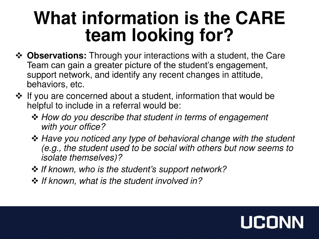 what information is the care team looking for