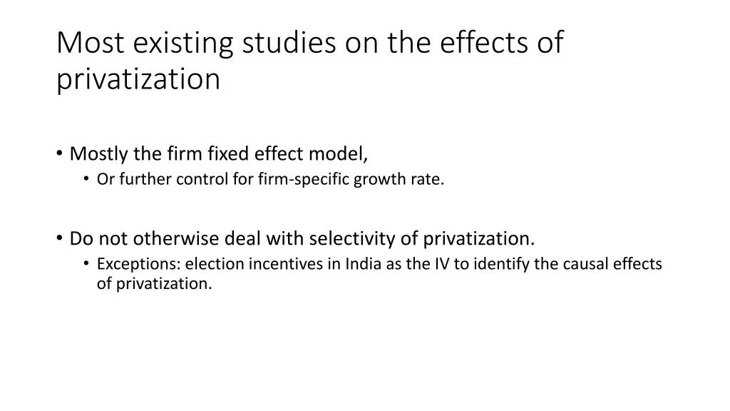 most existing studies on the effects