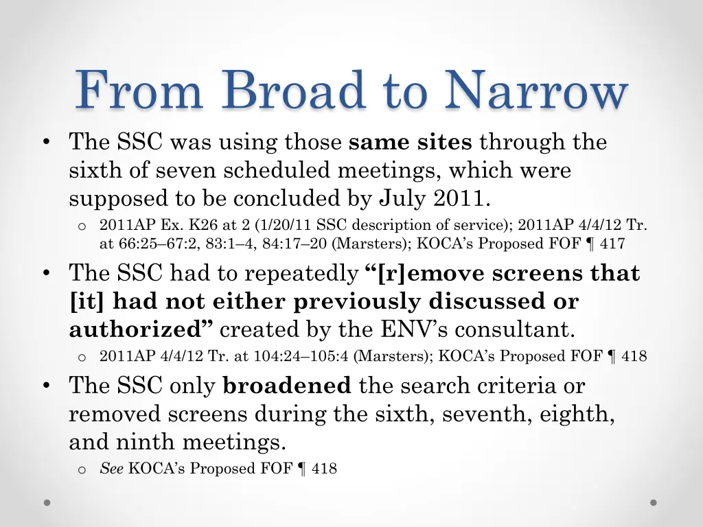 from broad to narrow the ssc was using those same