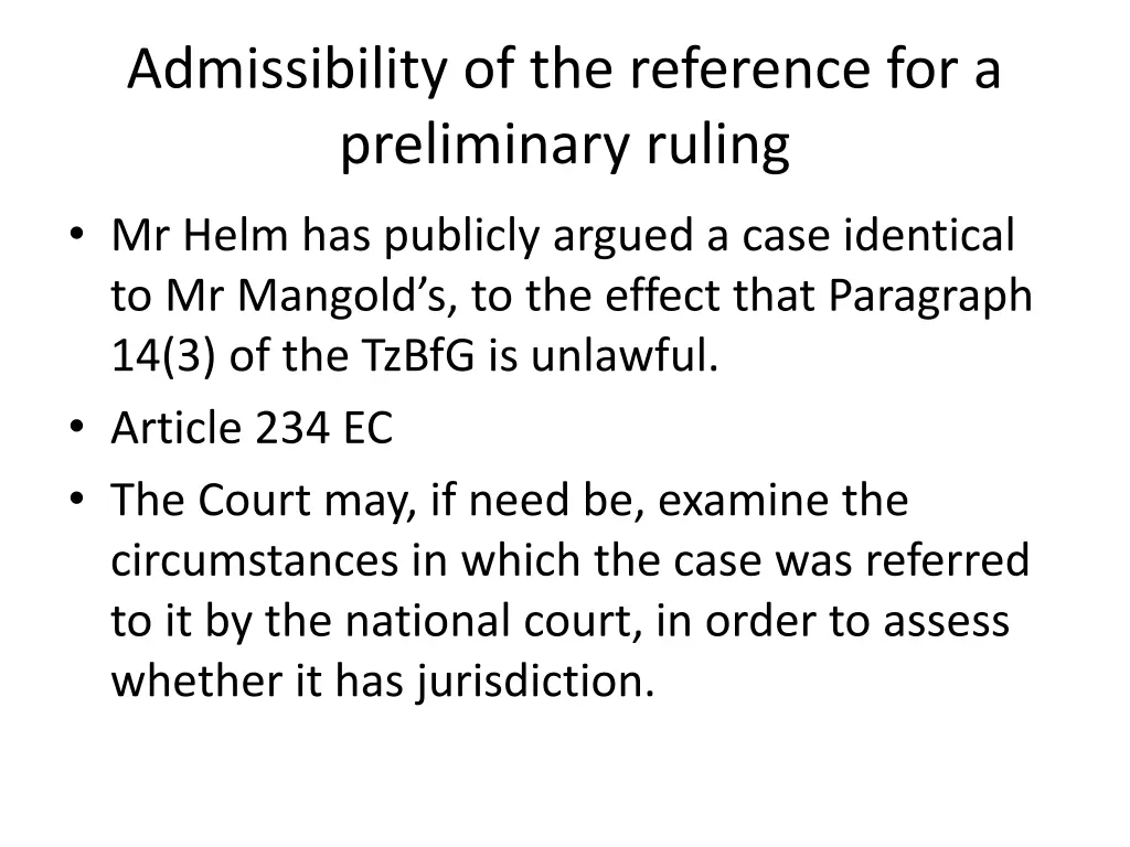 admissibility of the reference for a preliminary