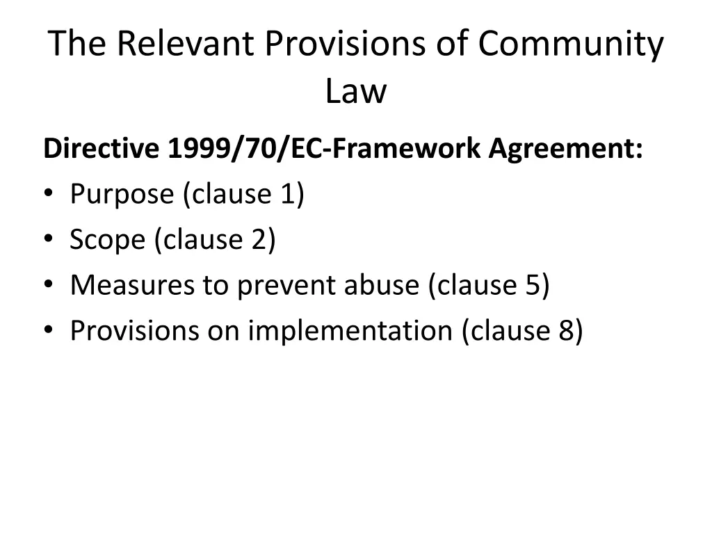 the relevant provisions of community law