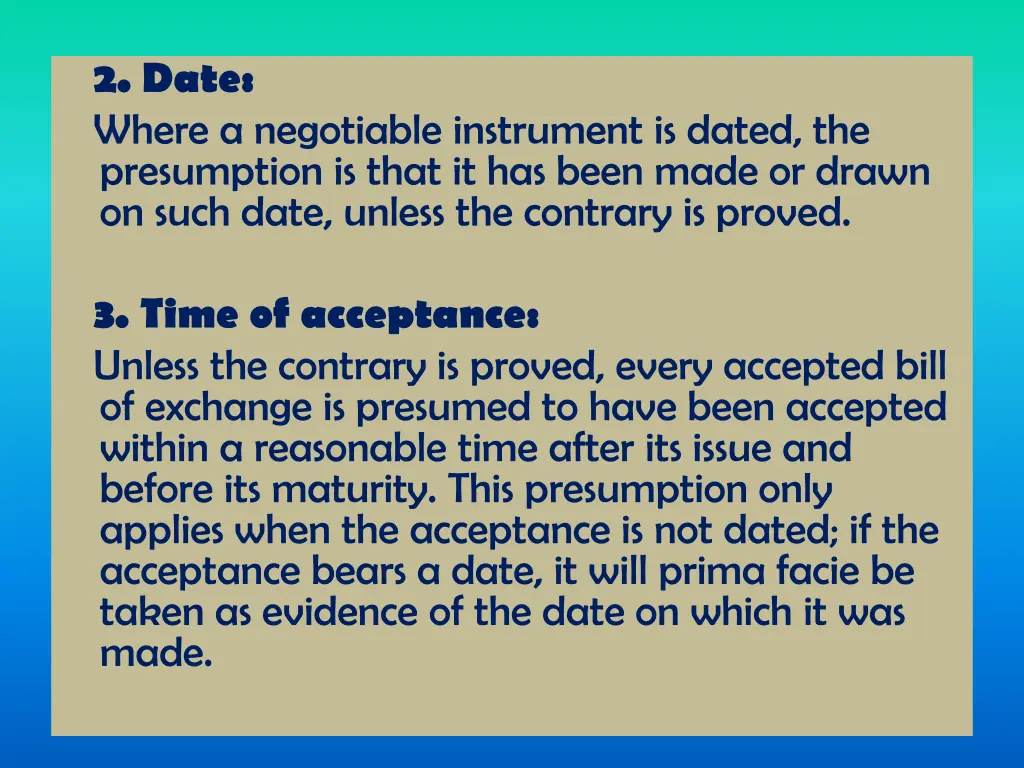 2 date where a negotiable instrument is dated