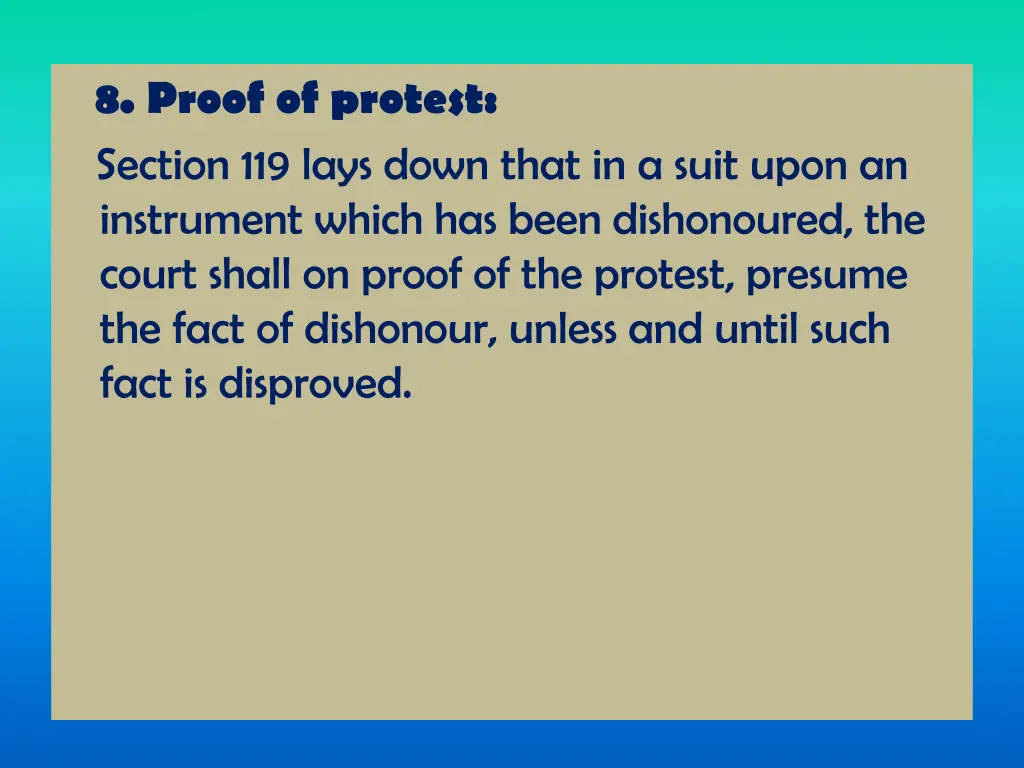 8 proof of protest section 119 lays down that