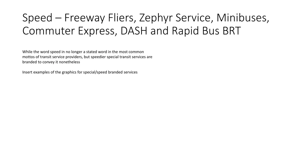 speed freeway fliers zephyr service minibuses