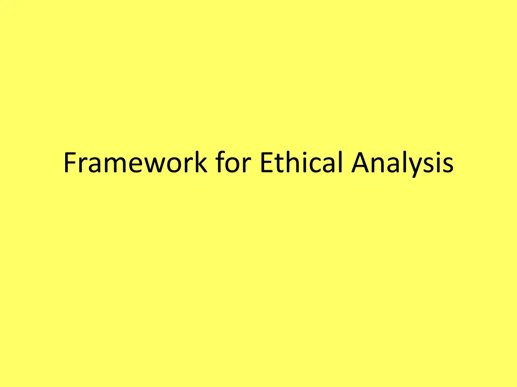 framework for ethical analysis