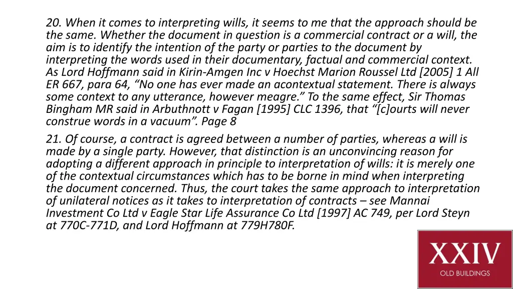 20 when it comes to interpreting wills it seems