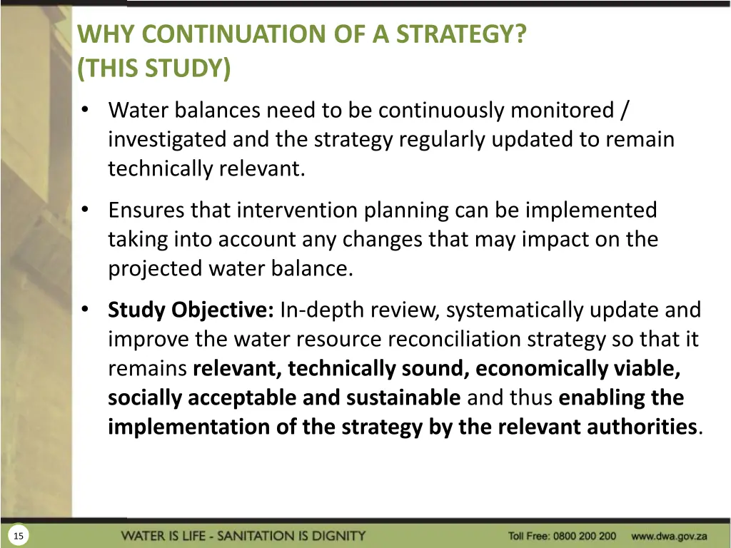 why continuation of a strategy this study water