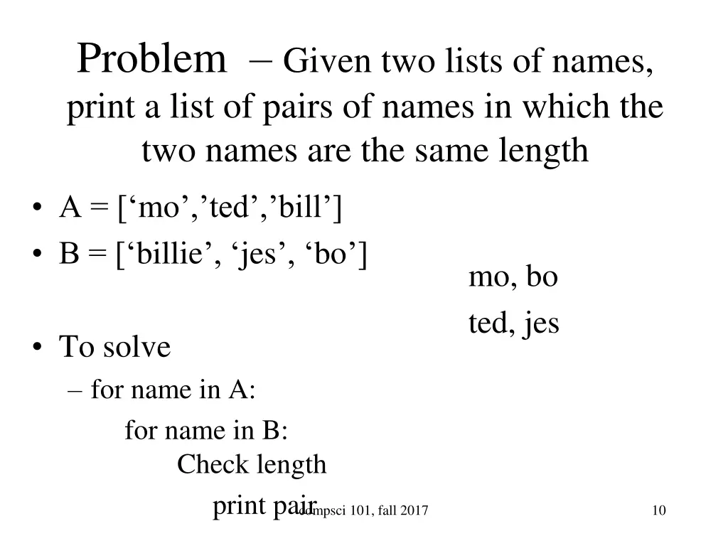 problem given two lists of names print a list