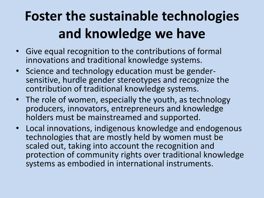 foster the sustainable technologies and knowledge