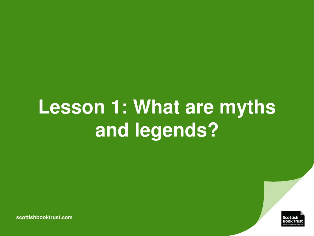 lesson 1 what are myths and legends