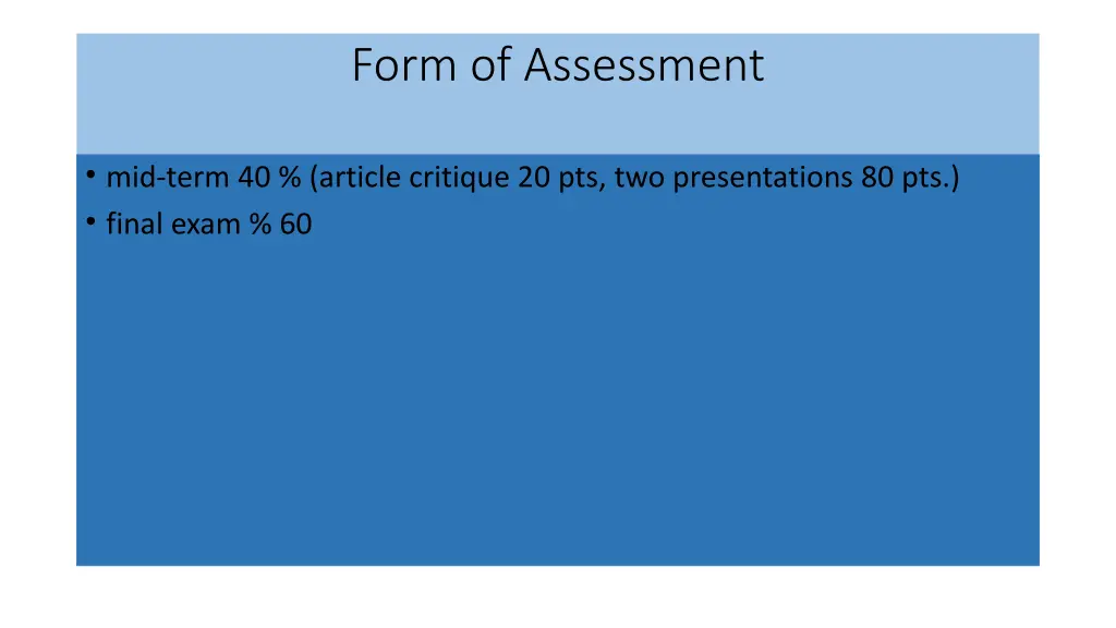 form of assessment