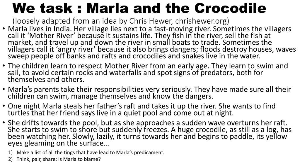 we task marla and the crocodile loosely adapted