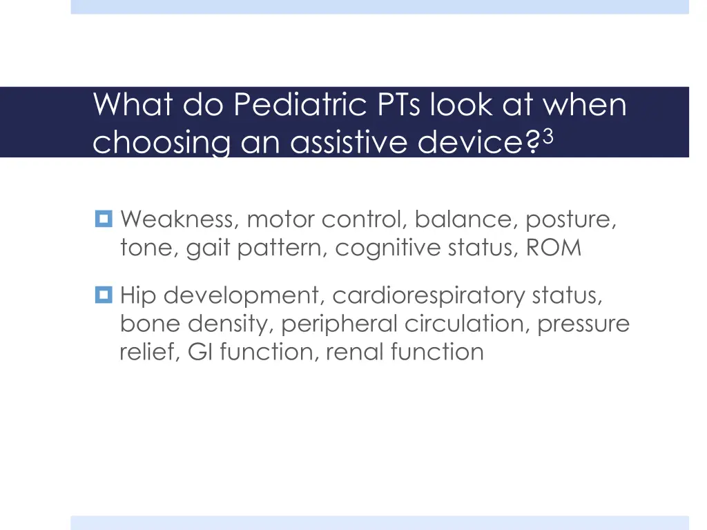 what do pediatric pts look at when choosing