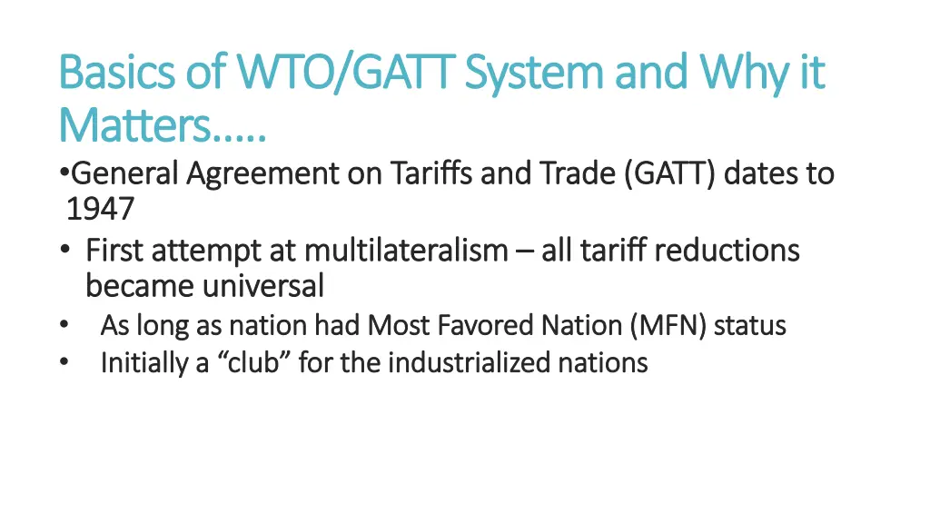 basics of wto gatt system and why it basics