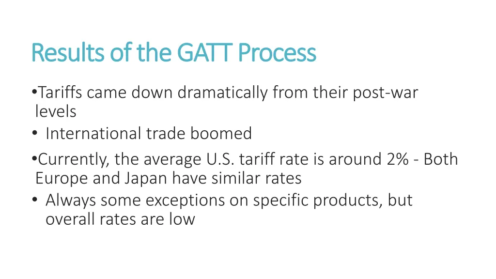 results of the gatt process results of the gatt